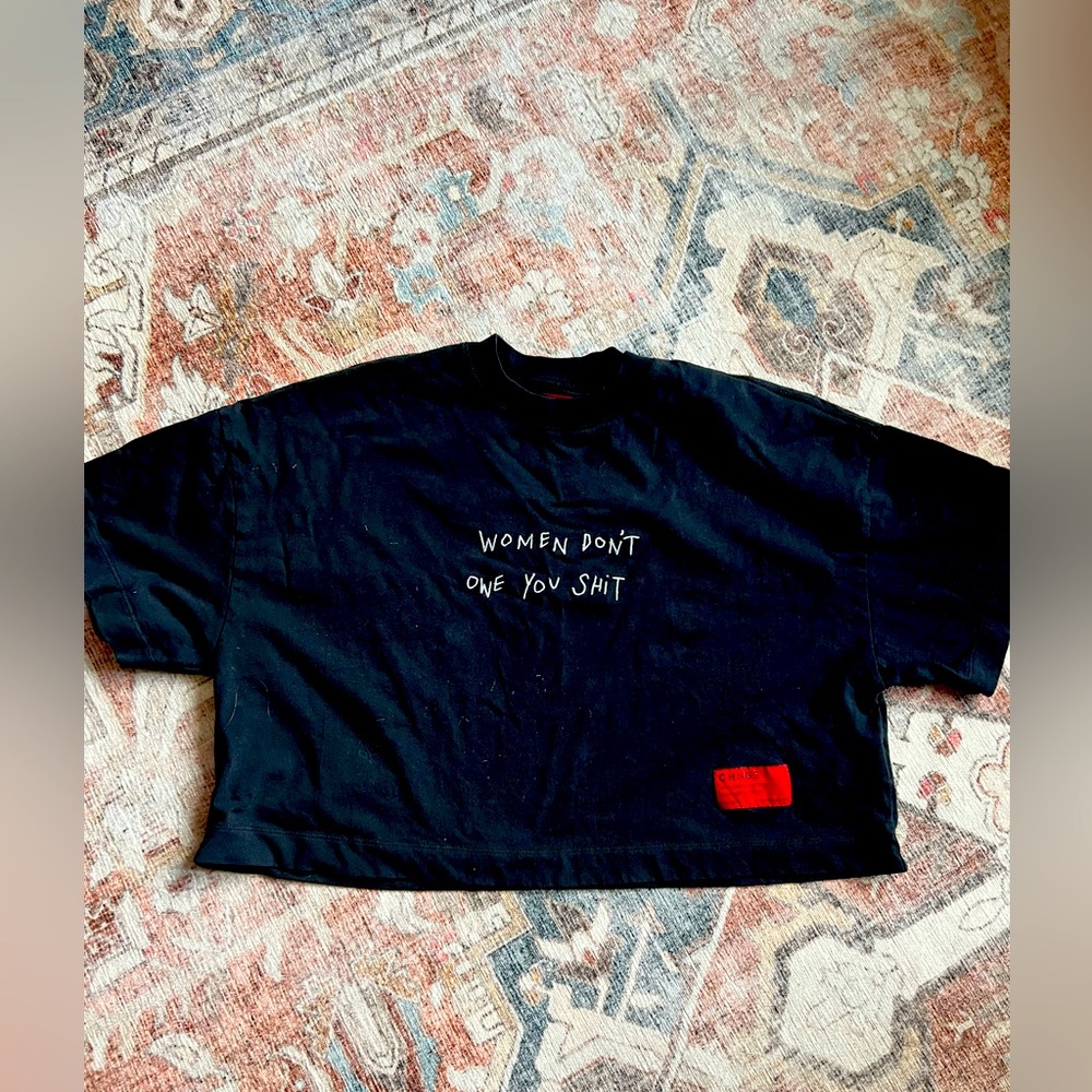 Crop Top, black “women don’t owe you shit”